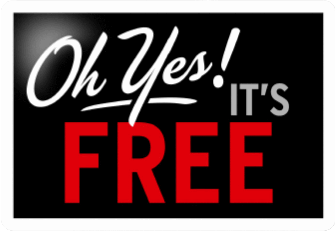 It's Free